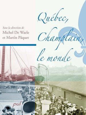 cover image of Québec, Champlain, le monde